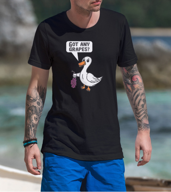 Duck Holding Grapes Asking Got Any Grapes? T-Shirt