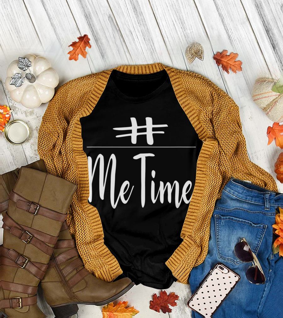 Me Time Hashtag Relaxing Chilling T-Shirt