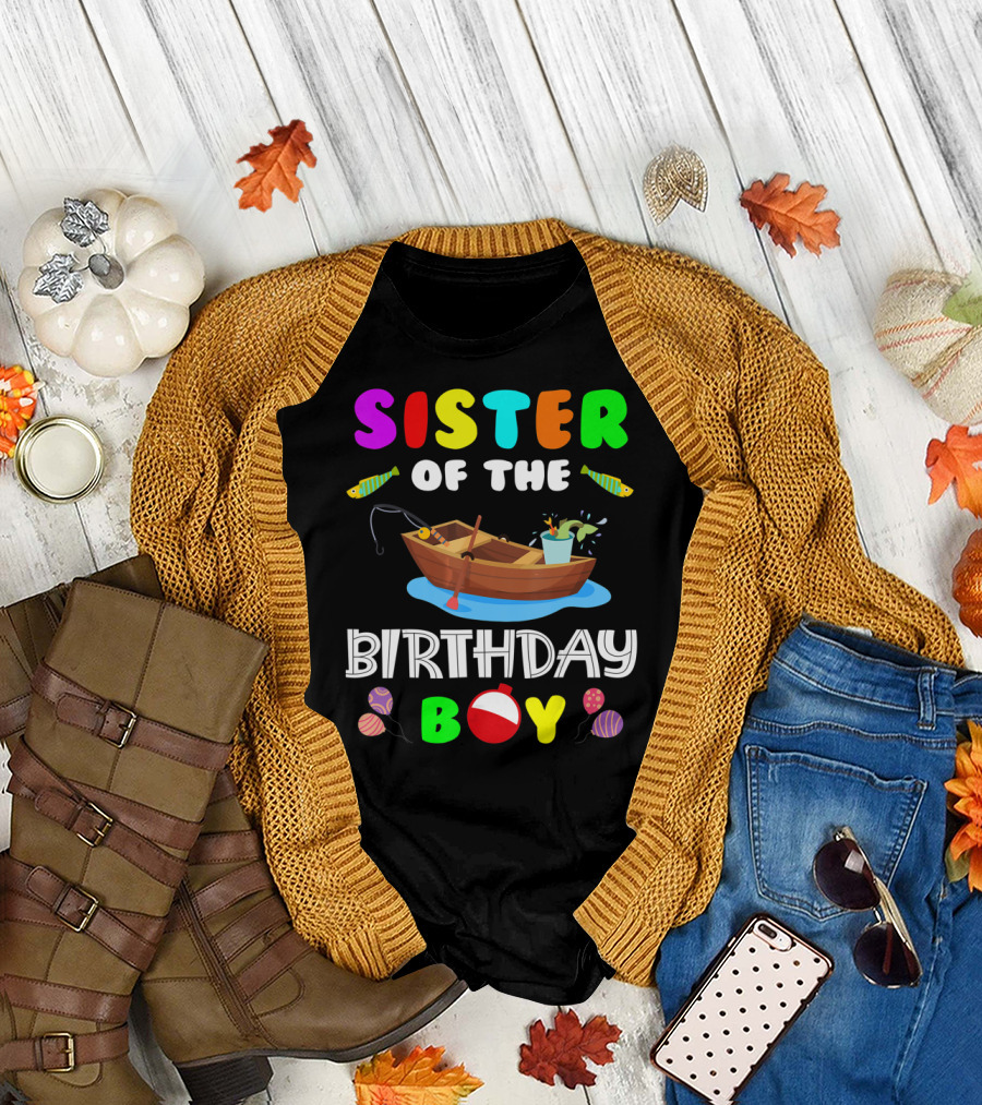 Sister Of The Birthday Boy Colorful Fishing Boat with Balloons and Fish T-Shirt