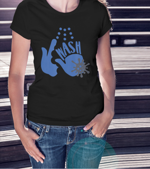 Wash Your Freakin' Hands Virus Bubbles T-Shirt