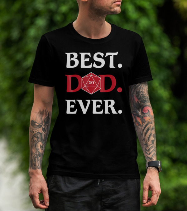 Best Dad Ever DnD 20 Sided Dice Role T-Shirt