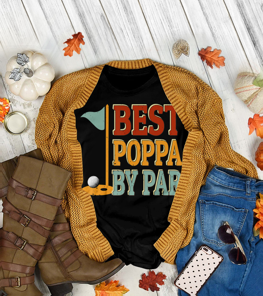 BEST POPPA BY PAR GOLF FLAG BALL T-Shirt