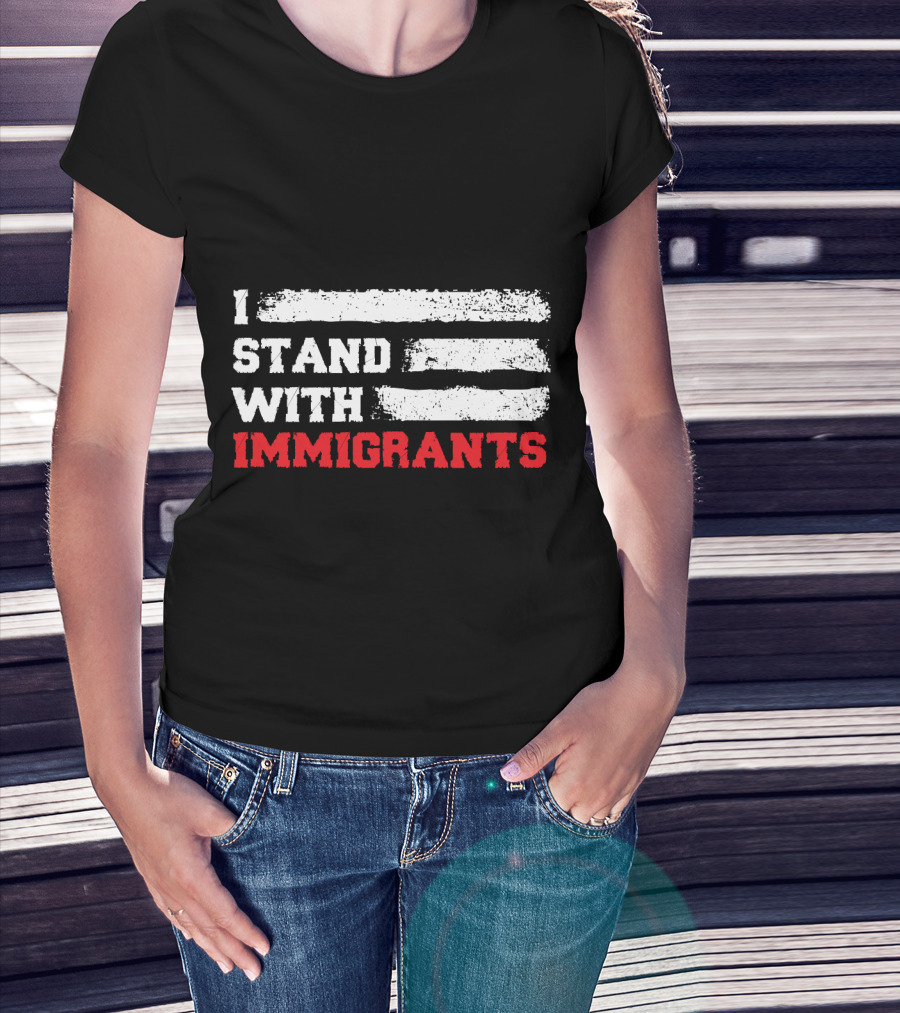 I Stand With Immigrants USA American Flag Stripes T-Shirt