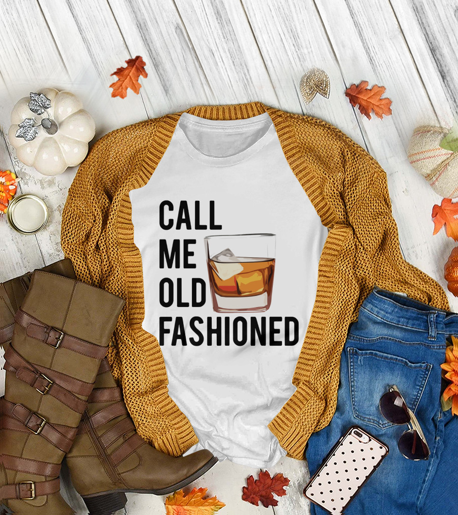 Call Me Old Fashioned Whiskey Cocktail Glass T-Shirt