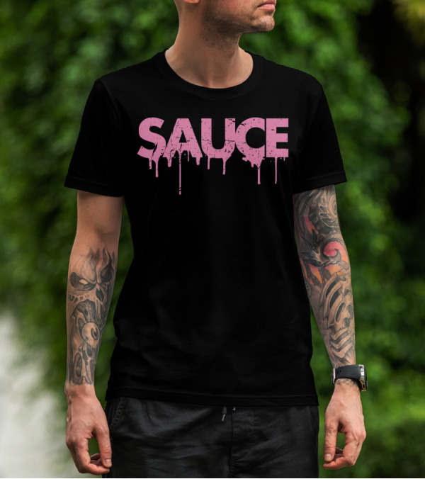 Sauce Melting Dripping Messy Saucy Pink Grunge Text T-Shirt