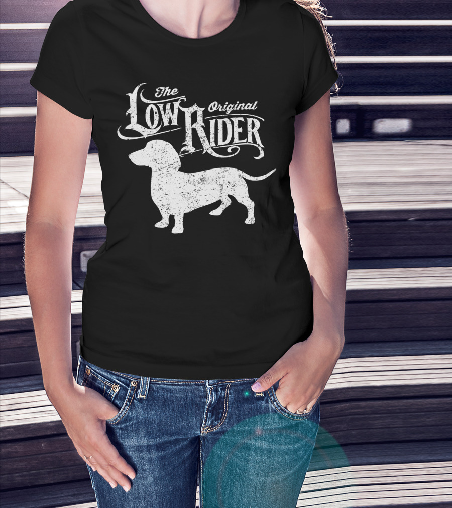 The Low Rider Original Dachshund Lover T-Shirt