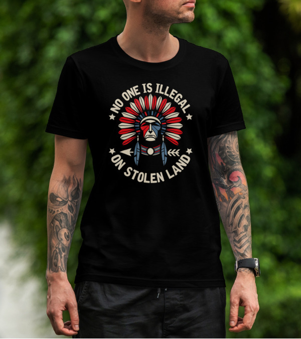 NO ONE IS ILLEGAL ON STOLEN LAND NATIVE AMERICAN HEADDRESS RED WHITE BLUE STARS ARROWS T-Shirt