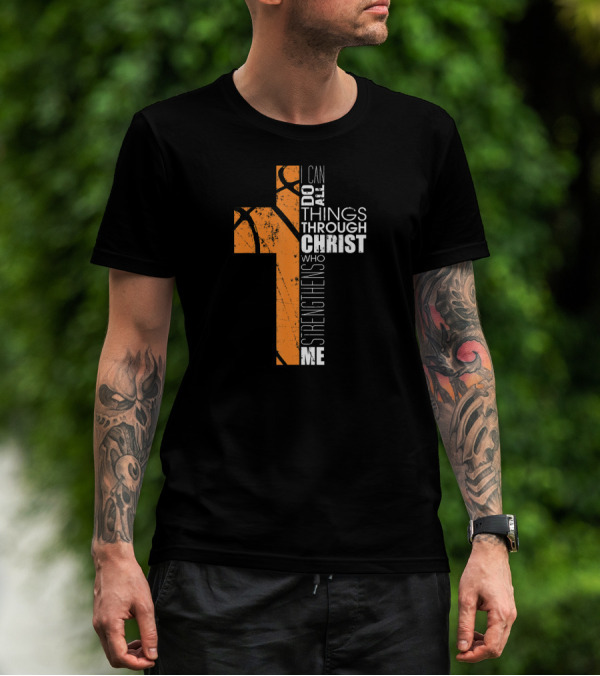 Philippians 413 I Can Do All Things Through Christ Basketball Cross T-Shirt