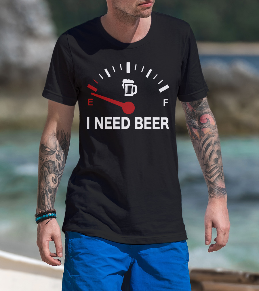 I Need Beer Empty Fuel Gauge Mug T-Shirt