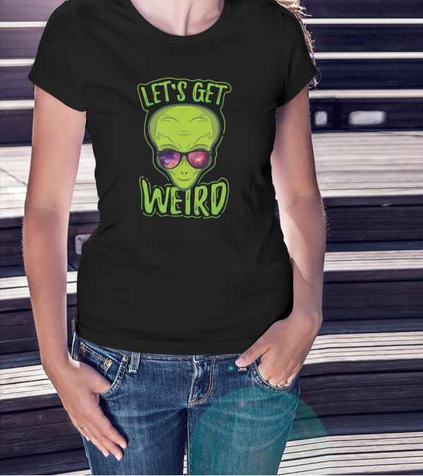 Let's Get Weird Green Alien Galaxy Sunglasses T-Shirt