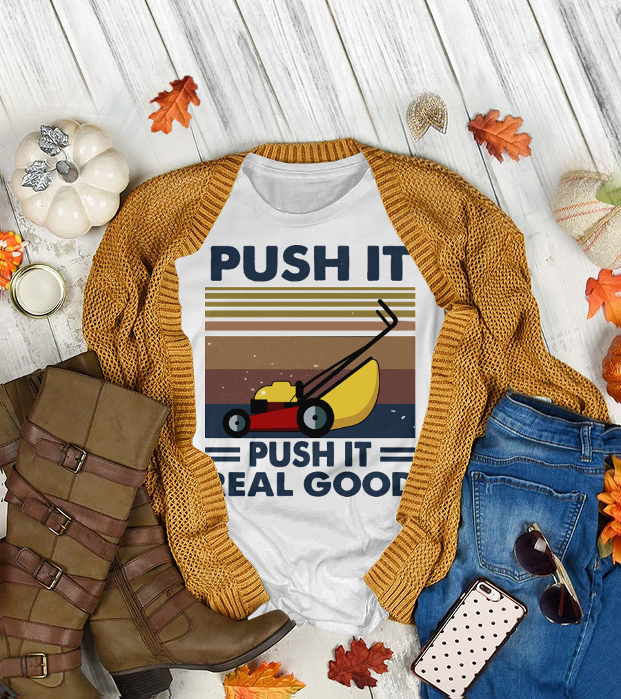 Push It Push It Real Good Lawn Mower Retro Stripes T-Shirt