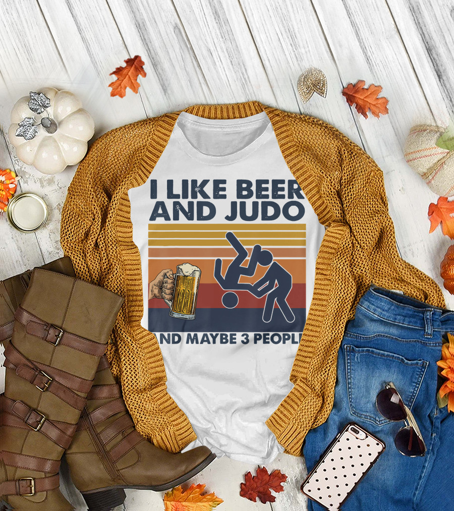 I Like Beer And Judo Humor With Maybe 3 People T-Shirt