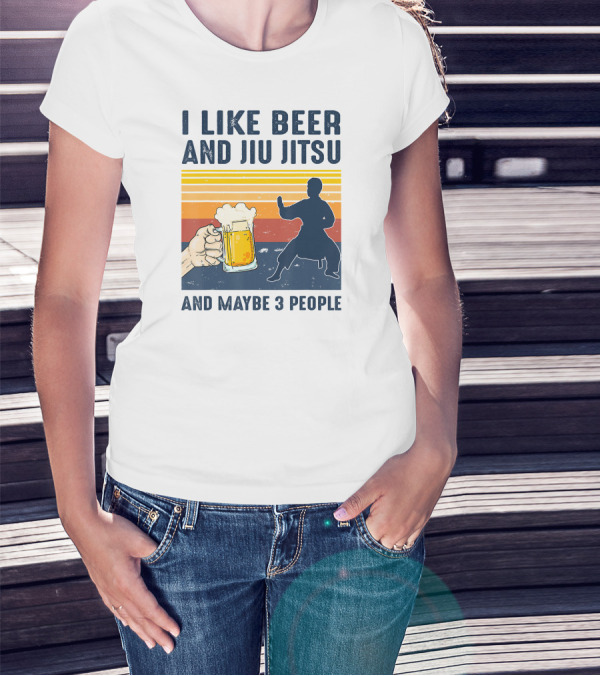 I Like Beer And Jiu Jitsu And Maybe 3 People Retro Sunset T-Shirt