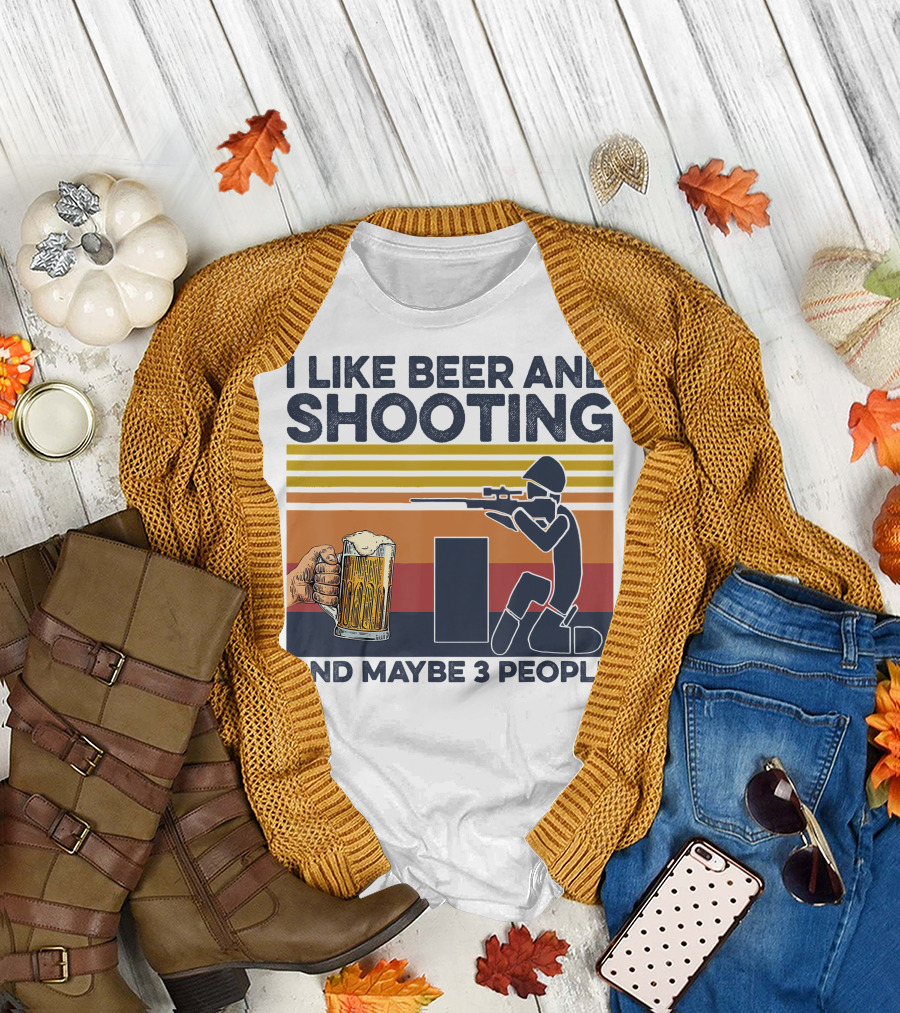 I Like Beer and Shooting and Maybe 3 People Retro T-Shirt