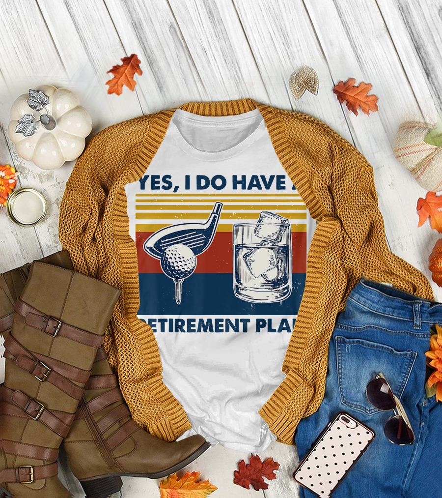 Yes I Do Have a Retirement Plan Golf and Whiskey on the Rocks T-Shirt