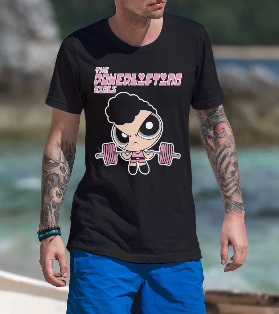 Powerpuff Girls The Powerlifting Girls Cartoon Character Lifting Weights T-Shirt