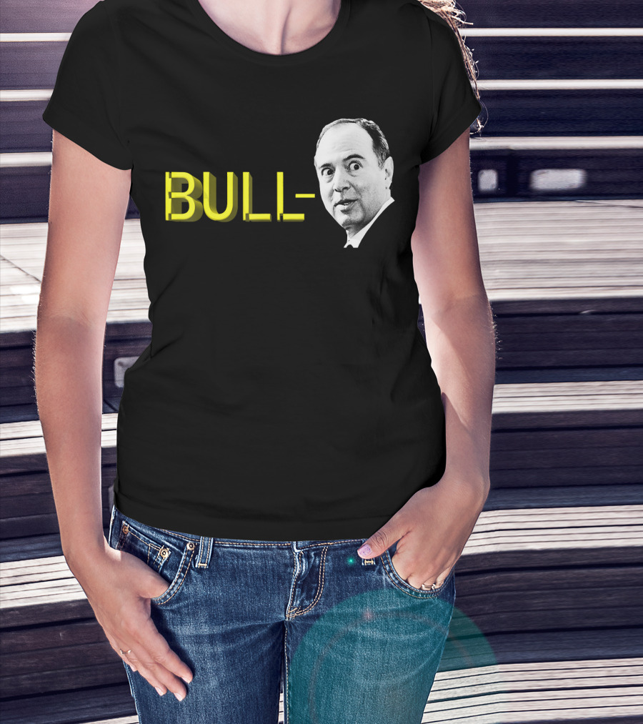 Bull Schiff Political Humor T-Shirt