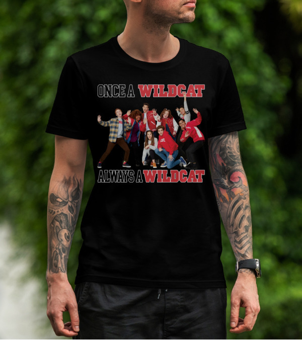 High School Musical Once A Wildcat Always A Wildcat T-Shirt