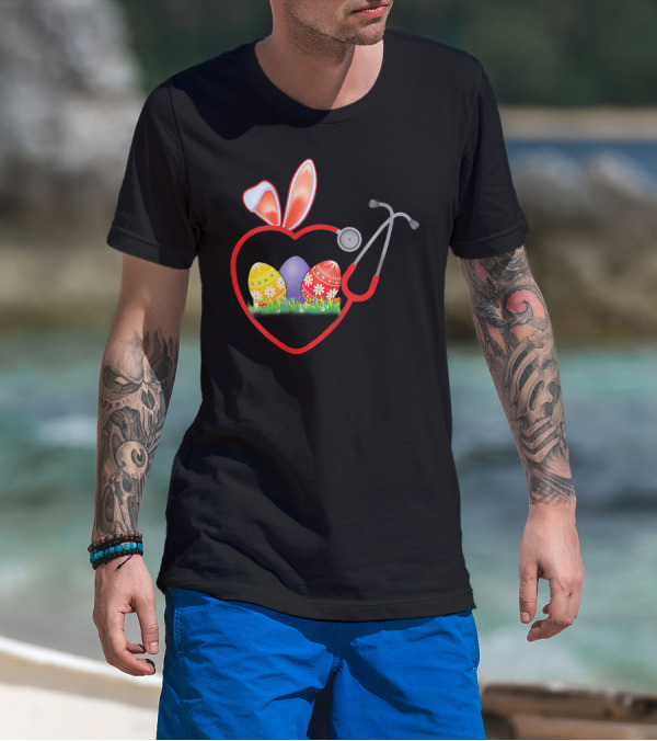 Stethoscope Heart Bunny Ears Easter Eggs Nurse T-Shirt