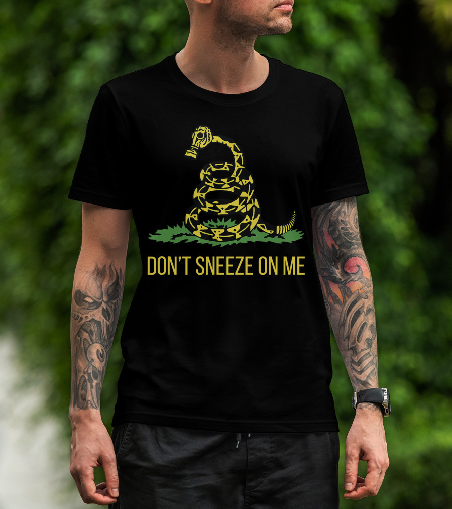 Don't Sneeze On Me Snake Gas Mask T-Shirt