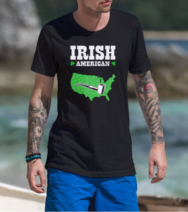 Irish American Shamrock Map With Pipe St Patrick's Day T-Shirt
