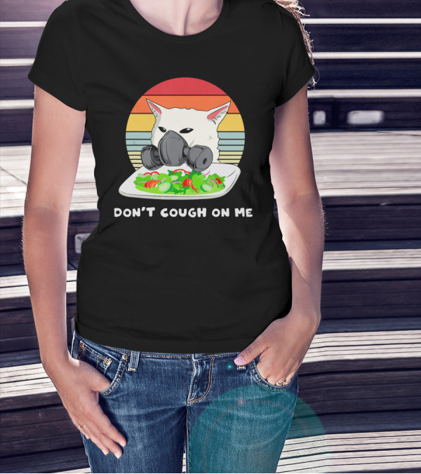 Don't Cough On Me Masked Cat Meme Plate Of Salad Retro Stripes T-Shirt