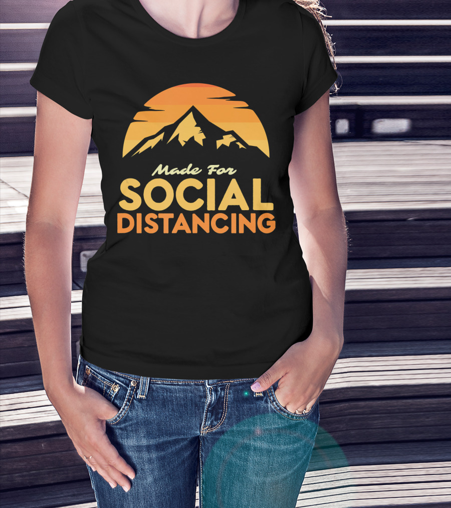 Made For Social Distancing Camping Hiking Mountain Sunset T-Shirt