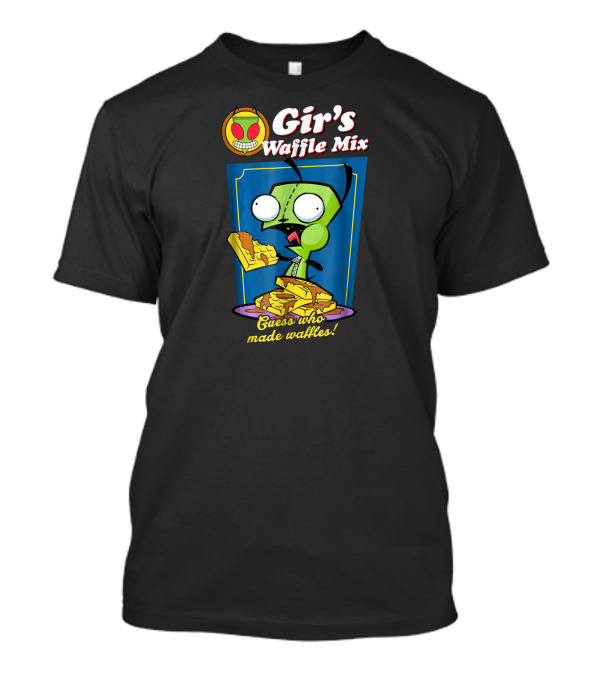 Gir's Waffle Mix Guess Who Made Waffles Invader Zim T-Shirt