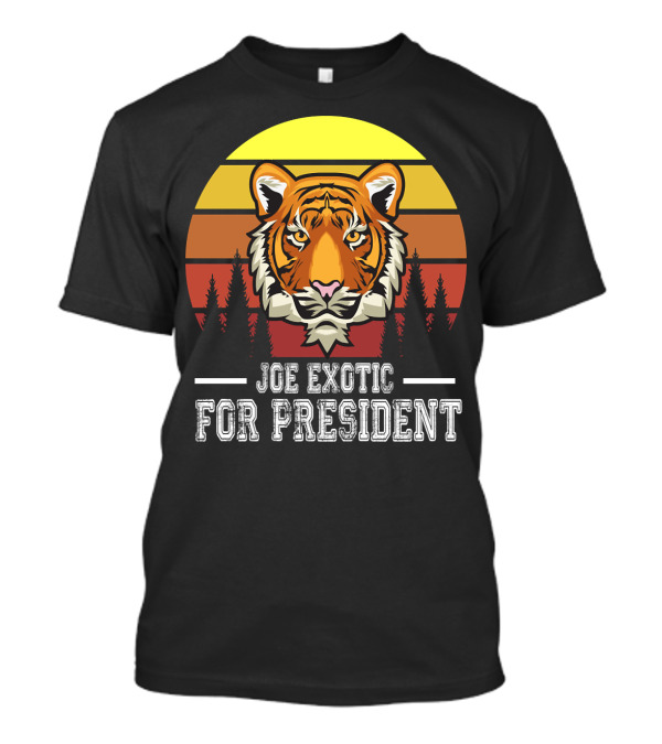 Joe Exotic For President Tiger Retro Vintage Sunset T-Shirt