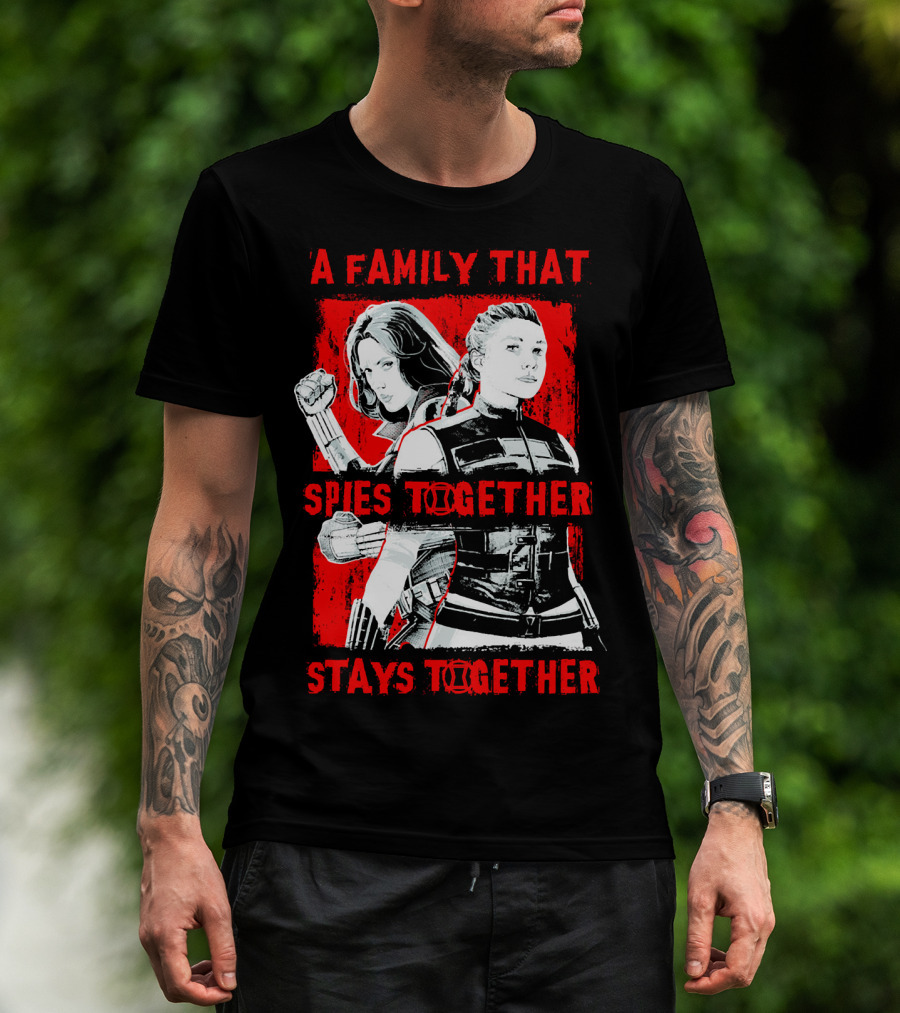 Marvel A Family That Spies Together Stays Together Black Widow Natasha Romanoff Yelena Belova T-Shirt