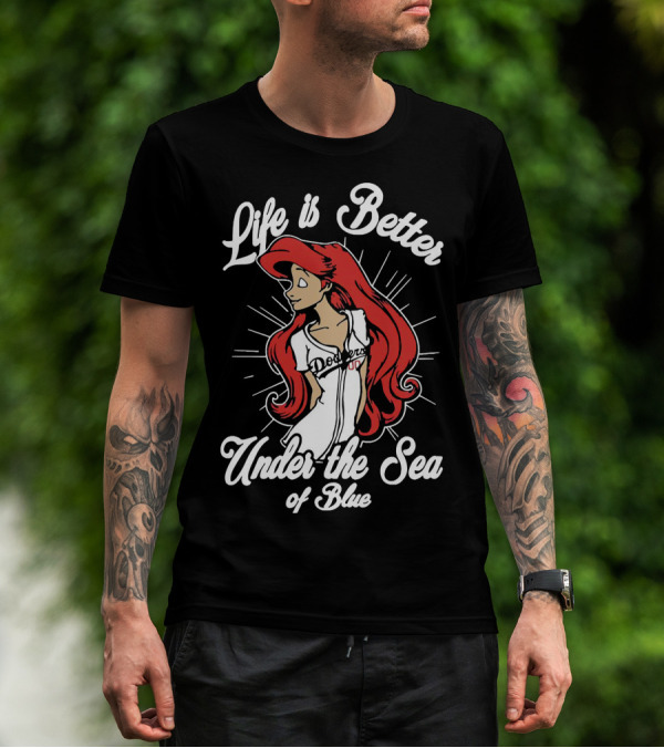 Life Is Better Under The Sea Of Blue Dodgers Ladies T-Shirt