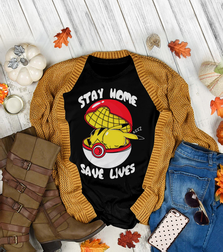 Stay Home Save Lives Pikachu Sleeping in Pokeball Ladies Pokemon T-Shirt
