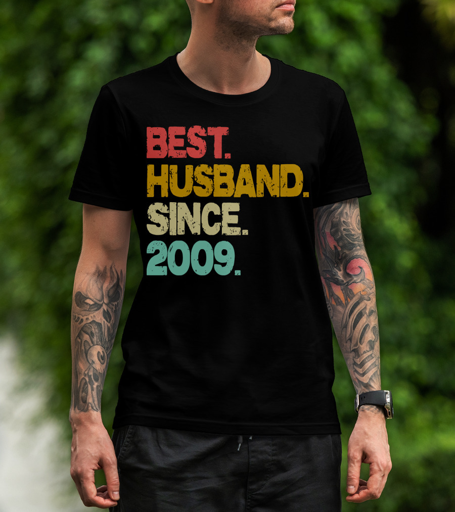 BEST HUSBAND SINCE 2009 T-Shirt