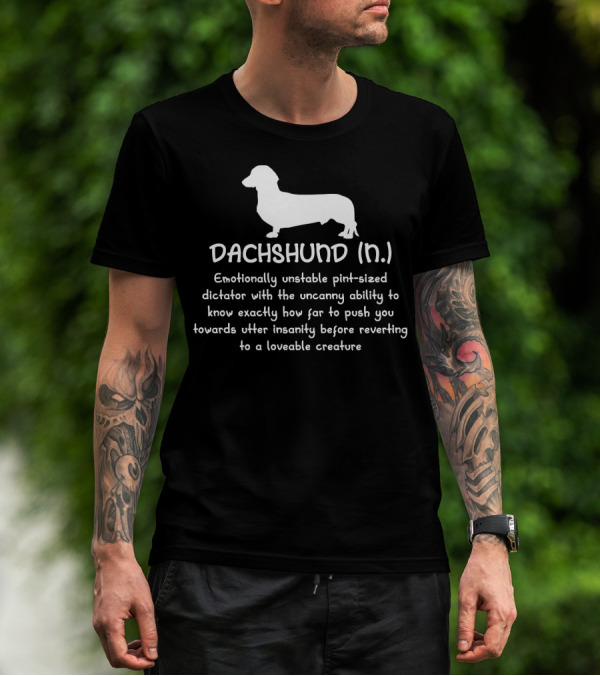 Dachshund Definition Funny Weiner Dog Owner Dictator Loveable Creature T-Shirt