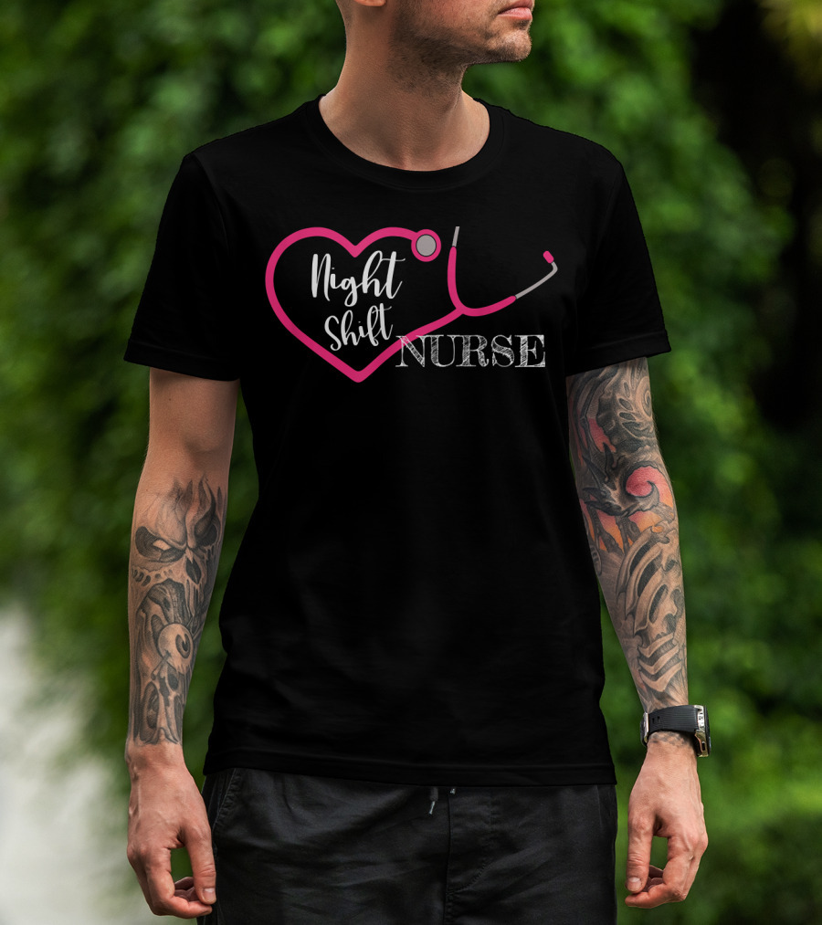 Night Shift Nurse Stethoscope Heart T-Shirt