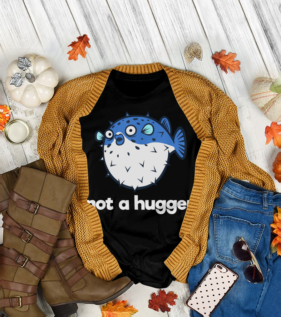 Not A Hugger Funny Pufferfish Cartoon Blue Spiky Fish T-Shirt