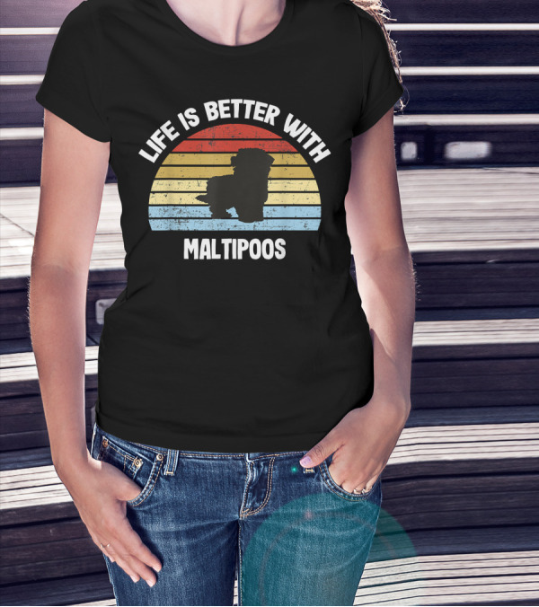 Life Is Better With Maltipoos Retro Silhouette Stripes T-Shirt