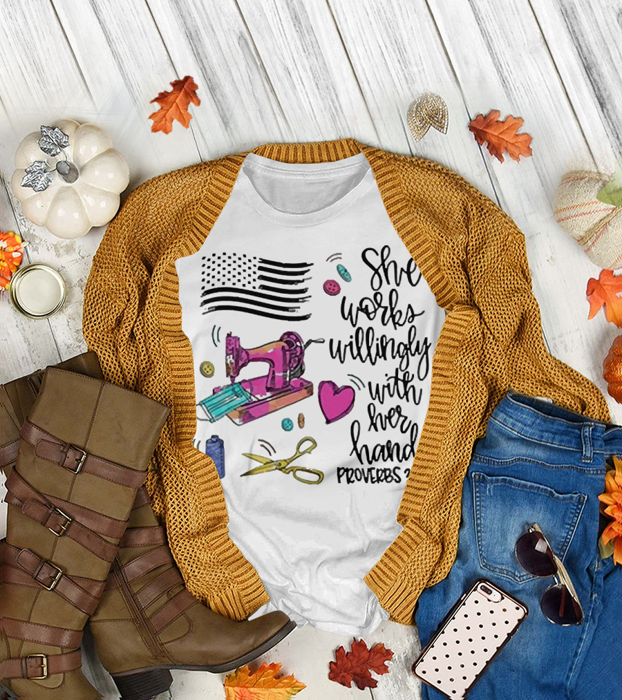 America Flag Sewing Machine Proverbs 31:13 She Works Willingly with Her Hands T-Shirt