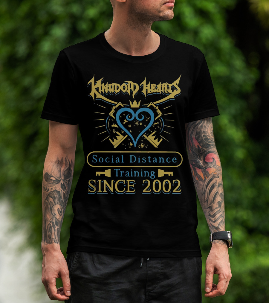 Kingdom Hearts Social Distance Training Since 2002 T-Shirt