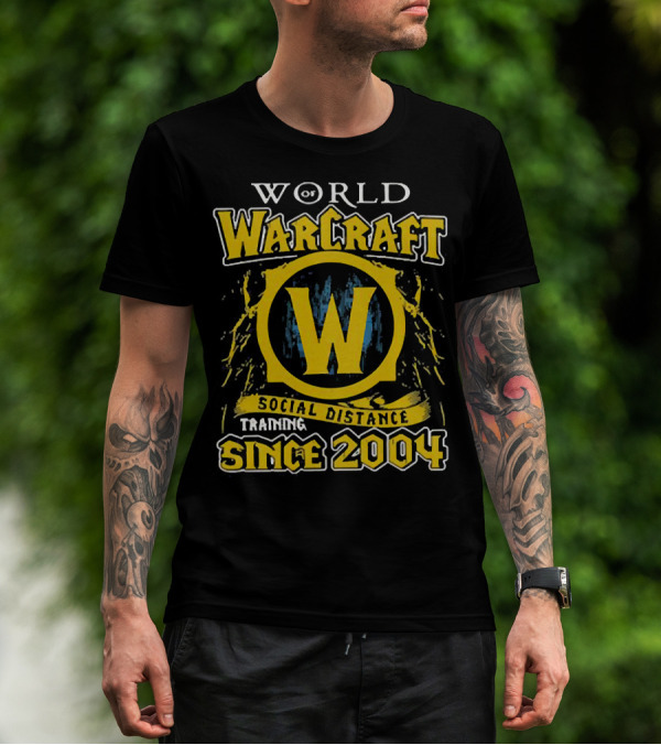 World Of Warcraft Training Social Distance Since 2004 T-Shirt