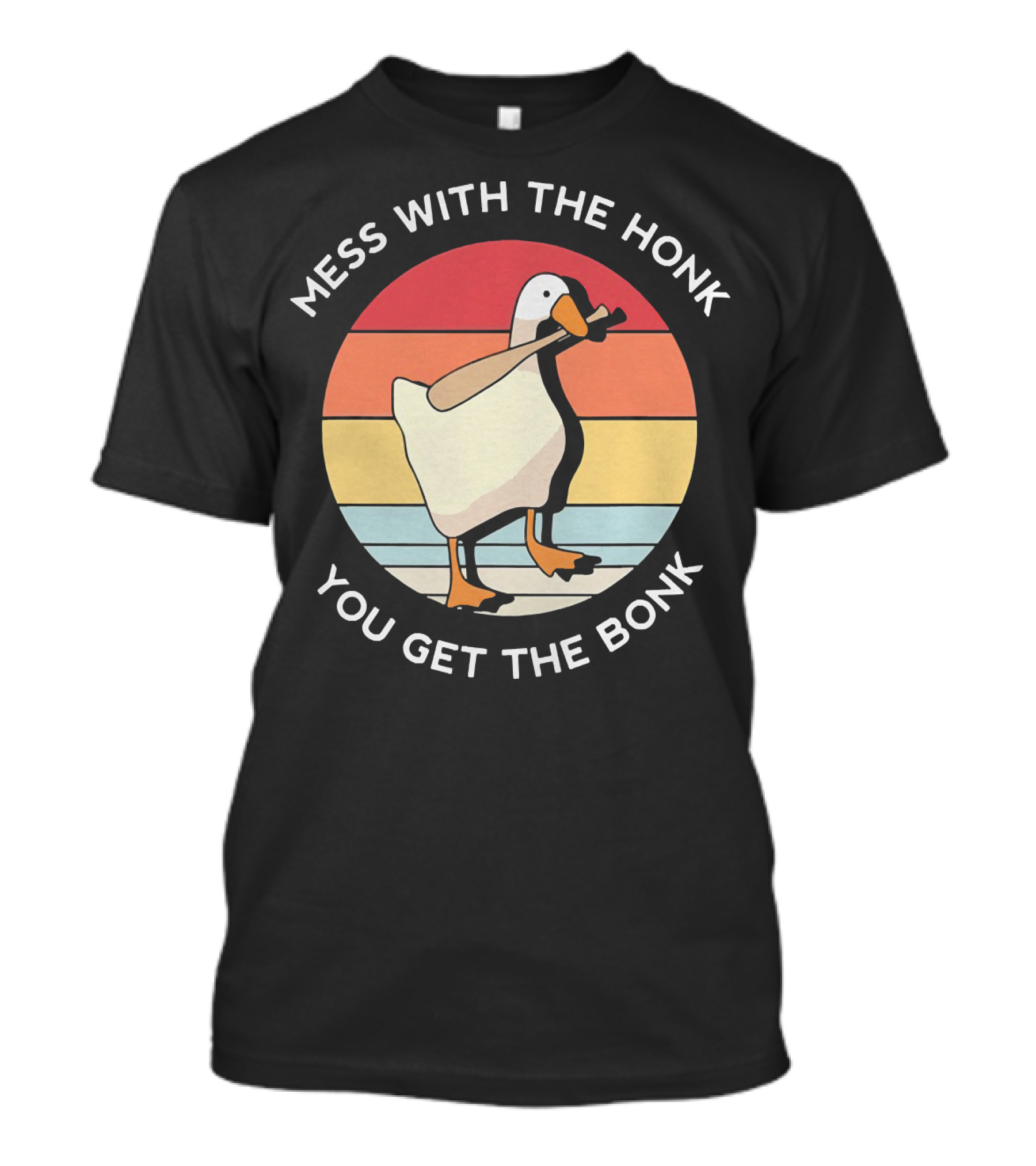 Mess With The Honk You Get The Bonk Goose Retro Vintage Goose With Bat T-Shirt
