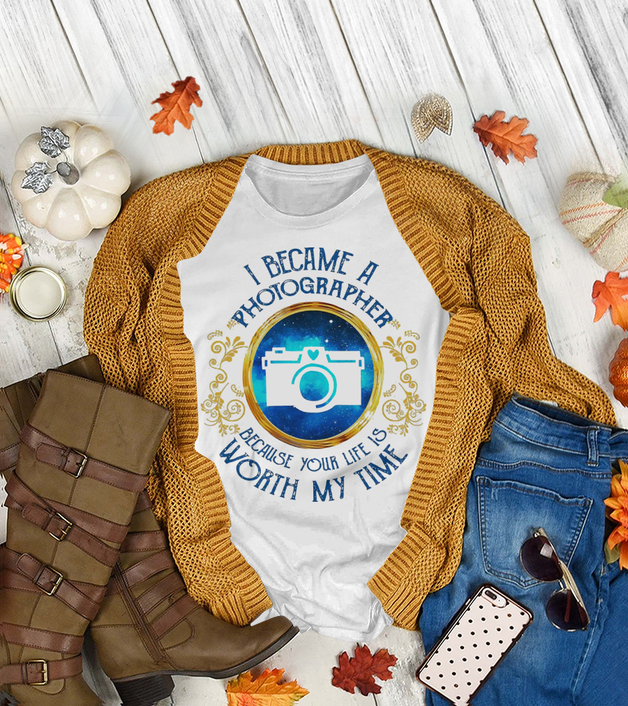 I Became a Photographer Because Your Life Is Worth My Time Camera Icon with Blue and Gold Circular T-Shirt