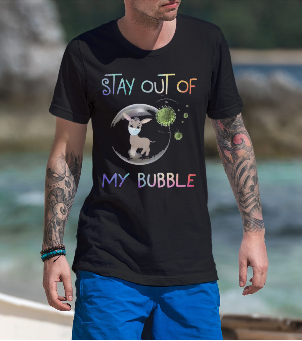Stay Out Of My Bubble Fawn Wearing Mask Inside Bubble With Virus Particles T-Shirt