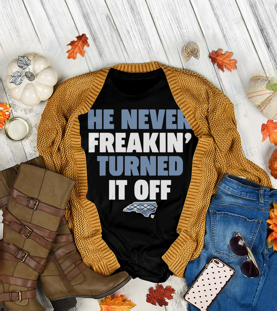 He Never Freakin’ Turned It Off North Carolina Argyle T-Shirt