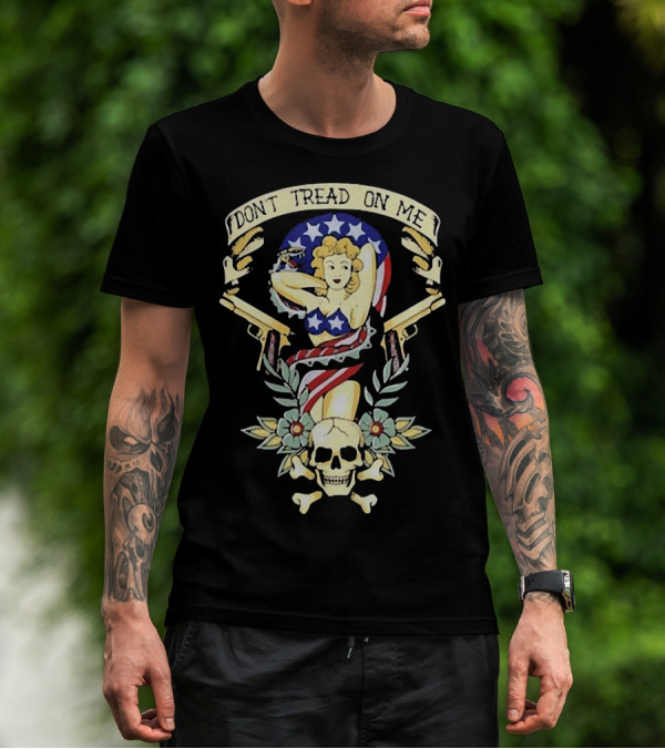 DONT TREAD ON ME Americana Pin-Up Skull Crossbones Dual Pistols Stars Stripes Wings Laurel T-Shirt
