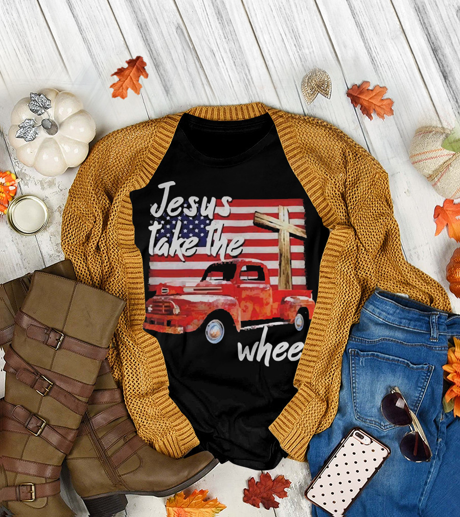 Jesus Take the Wheel American Flag Cross Red Truck T-Shirt