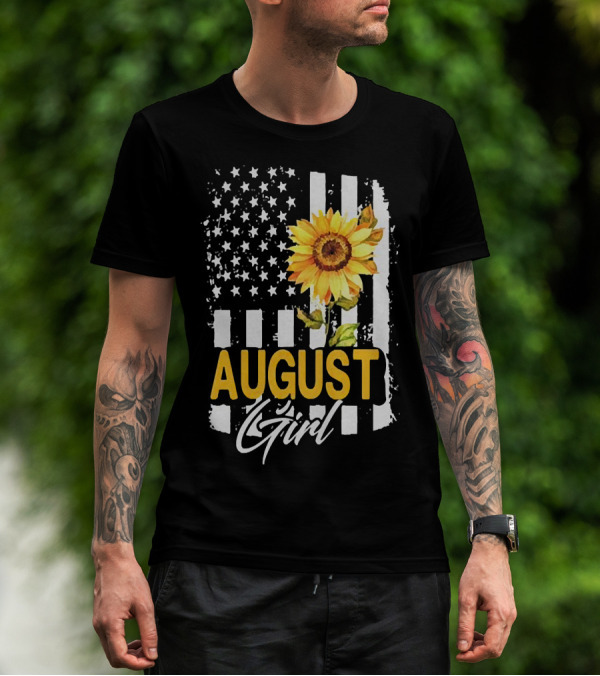 August Girl Sunflower American Flag Stripes Stars T-Shirt