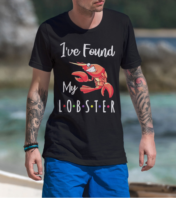 I've Found My Lobster With Colorful Dots Romantic Engagement T-Shirt