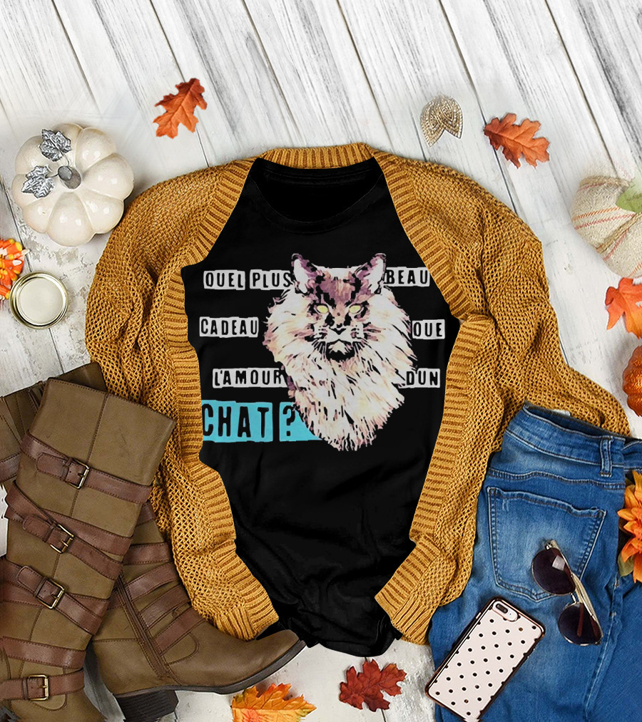 Quel Plus Beau Cadeau Que l'Amour d'un Chat T-Shirt