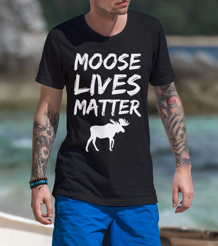 Moose Lives Matter Elk T-Shirt